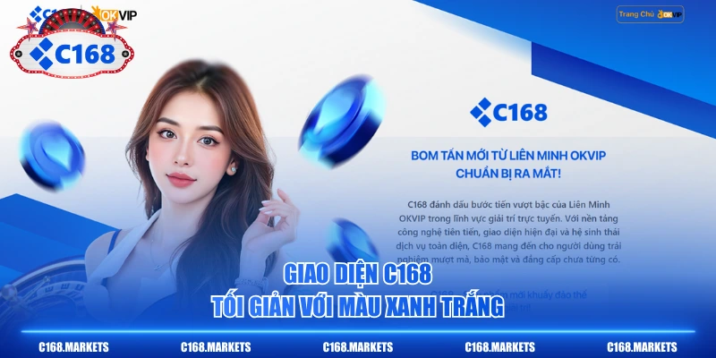 C168 Sunflower Link Nhà Cái C168.COM Mới Nhất T7/2026 4 Giao diện C168 tối giản với màu xanh trắng